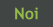 Noi