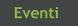 Eventi